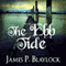 The Ebb Tide: A Langdon St. Ives Novella (Unabridged) audio book by James P. Blaylock