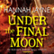 Under the Final Moon (Unabridged) audio book by Hannah Jayne