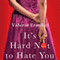 It's Hard Not to Hate You (Unabridged) audio book by Valerie Frankel