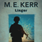 Linger (Unabridged) audio book by M.E. Kerr