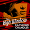 The High Window (Unabridged) audio book by Raymond Chandler