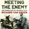 Meeting the Enemy: The Human Face of the Great War (Unabridged) audio book by Richard van Emden