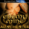 Enemy Mine (Unabridged) audio book by Aline Hunter
