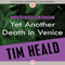 Yet Another Death in Venice: A Simon Bognor Mystery (Unabridged) audio book by Tim Heald