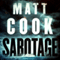 Sabotage (Unabridged) audio book by Matt Cook