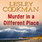 Murder in a Different Place: Libby Sarjeant Mystery (Unabridged) audio book by Lesley Cookman