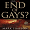 End of Gays? (Unabridged) audio book by Mark Simpson