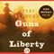 Guns of Liberty: The Medal, Book 1 (Unabridged) audio book by Kerry Newcomb