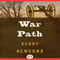 War Path (Unabridged) audio book by Kerry Newcomb