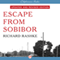Escape from Sobibor (Unabridged) audio book by Richard Rashke