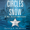Circles in the Snow (Unabridged) audio book by Patrick F. McManus