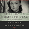 Miss Silver Comes to Stay: Miss Silver, Book 16 (Unabridged) audio book by Patricia Wentworth