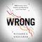 WRONG: Nine Economic Policy Disasters and What We Can Learn from Them (Unabridged) audio book by Richard S. Grossman