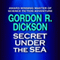 Secret Under the Sea (Unabridged) audio book by Gordon R. Dickson