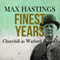 Finest Years (Unabridged) audio book by Max Hastings
