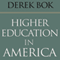 Higher Education in America (Unabridged) audio book by Derek Bok