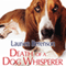 Death of a Dog Whisperer (Unabridged) audio book by Laurien Berenson