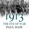 1913: The Eve of War (Unabridged) audio book by Paul Ham