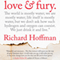 Love and Fury: A Memoir (Unabridged) audio book by Richard Hoffman