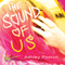 The Sound of Us (Unabridged) audio book by Ashley Poston