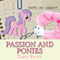 Passion and Ponies (Unabridged) audio book by Tara Sivec