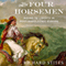 The Four Horsemen: Riding to Liberty in Post-Napoleonic Europe (Unabridged) audio book by Richard Stites
