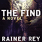 The Find (Unabridged) audio book by Rainer Rey