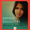 Difficult Daughters (Unabridged) audio book by Manju Kapur