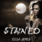Stained: Stained Series, Book 1 (Unabridged) audio book by Ella James