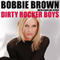 Dirty Rocker Boys (Unabridged) audio book by Bobbie Brown