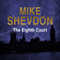 The Eighth Court: The Courts of the Feyre, Book 4 (Unabridged) audio book by Mike Shevdon