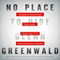No Place to Hide: Edward Snowden, the NSA, and the U.S. Surveillance State (Unabridged) audio book by Glenn Greenwald