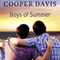 Boys of Summer (Unabridged) audio book by Cooper Davis