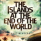 The Islands at the End of the World (Unabridged) audio book by Austin Aslan