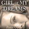 Girl of My Dreams: A Novel (Unabridged) audio book by Peter Davis