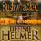 Bushwhacked (Unabridged) audio book by Tiffinie Helmer