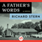 A Father's Words: A Novel (Unabridged) audio book by Richard Stern