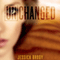 Unchanged (Unabridged) audio book by Jessica Brody