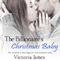 The Billionaire's Christmas Baby (Unabridged) audio book by Victoria James