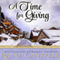 A Time for Giving (Unabridged) audio book by Raine Cantrell
