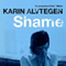 Shame (Unabridged) audio book by Karin Alvtegen