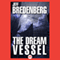 The Dream Vessel (Unabridged) audio book by Jeff Bredenberg