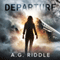 Departure (Unabridged) audio book by A.G. Riddle