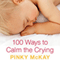 100 Ways to Calm the Crying (Unabridged)