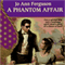 A Phantom Affair (Unabridged) audio book by Jo Ann Ferguson