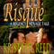 Risqu: A Regency Mnage Tale (Unabridged) audio book by Kristabel Reed