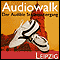 Audiowalk Leipzig audio book by Taufig Khalil
