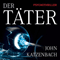 Der Tter audio book by John Katzenbach