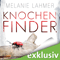 Knochenfinder audio book by Melanie Lahmer