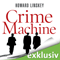 Crime Machine audio book by Howard Linskey